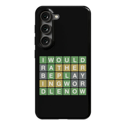 I Would Rather Be Playing Wordle Now Parody Phone Case